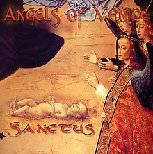 Angels Of Venice : Sanctus